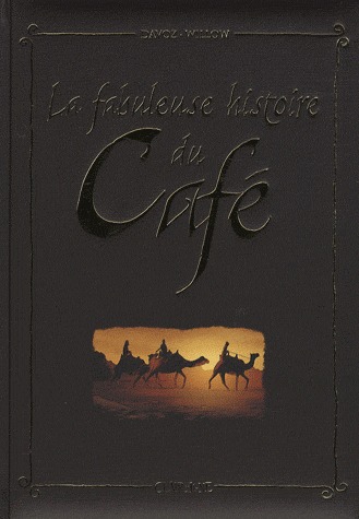 couverture, jaquette La fabuleuse histoire du café   - La fabuleuse histoire du café (clair de lune bd) BD