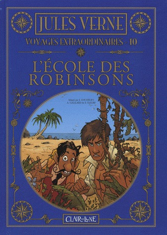 Jules Verne - Voyages extraordinaires 10 - L'école des Robinsons