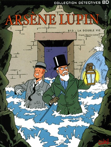 Arsène Lupin 1 - 813 : La double vie