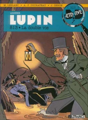 couverture, jaquette Arsène Lupin 2  - 813 : La double vie (Claude Lefrancq éditeur) BD