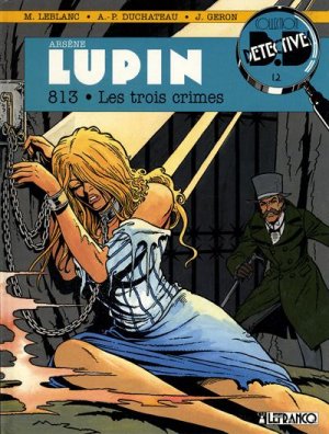 couverture, jaquette Arsène Lupin 3  - 813 : Les trois crimes (Claude Lefrancq éditeur) BD