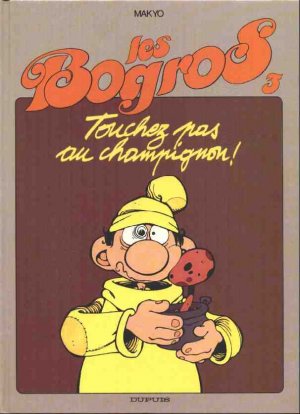 Les Bozons 3 - Touchez-pas au champignon !