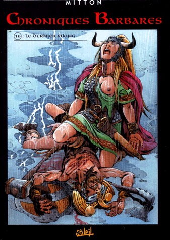 Chroniques barbares 6 - Le dernier viking
