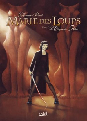 Marie des loups 2 - Le cirque de Pétra