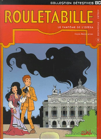 Rouletabille (Swysen) 2 - Le fantôme de l'opéra