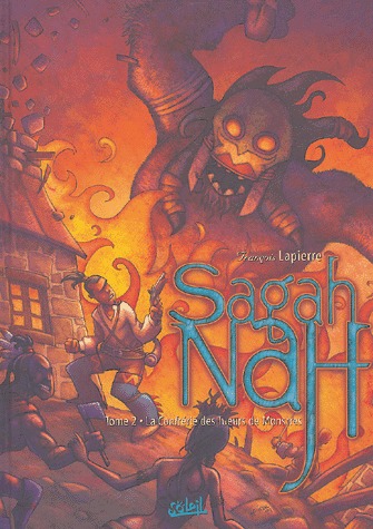 Sagah-Nah 2 - La confrérie des tueurs de monstres