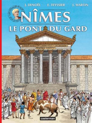 couverture, jaquette Les voyages d'Alix 33  - Nîmes et le Pont du Gard (casterman bd) BD
