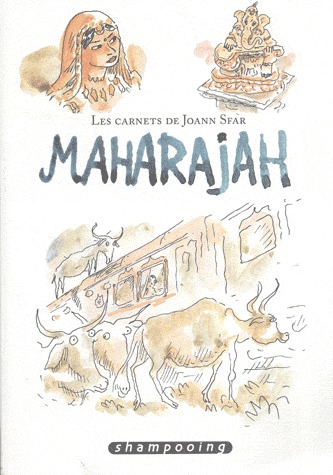Les carnets de Joann Sfar 3 - Maharajah