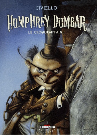 couverture, jaquette Humphrey Dumbar le croquemitaine   - Humphrey Dumbar le croquemitaine (delcourt bd) BD
