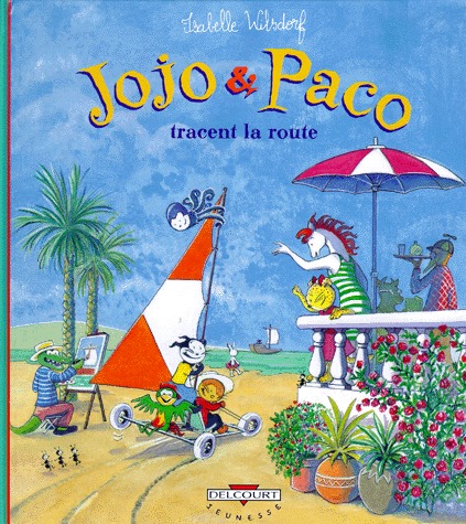 Jojo et Paco 5 - Jojo & Paco tracent la route