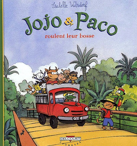 Jojo et Paco 9 - Jojo & Paco roulent leur bosse