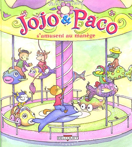 Jojo et Paco 11 - Jojo & Paco s'amusent au manège