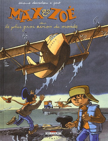 Max et Zoé 5 - Le plus gros avion du monde