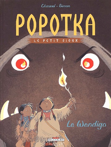Popotka le petit sioux 2 - Le Wendigo
