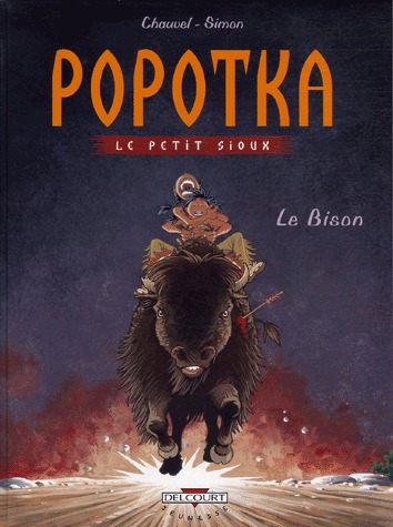 Popotka le petit sioux 6 - Le bison