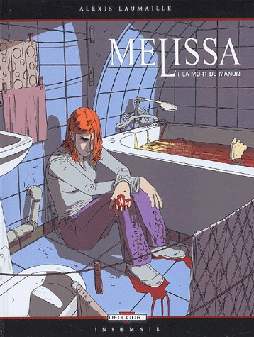 Melissa 1 - La mort de Manon