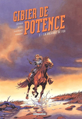 Gibier de potence 2 - La brigade de fer