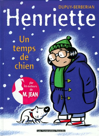 Henriette 2 - Un temps de chien