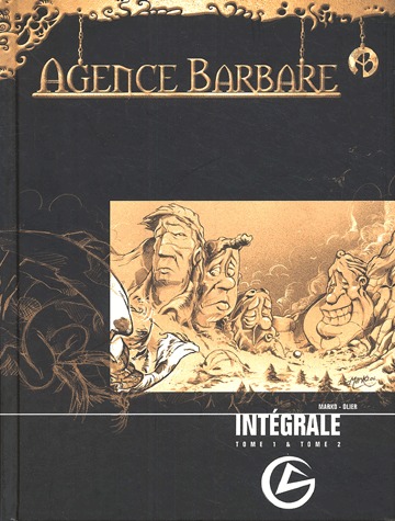 Agence barbare édition intégrale