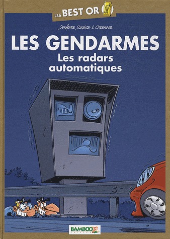 Les gendarmes 1 - Les radars automatiques