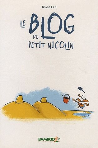 Le blog du petit Nicolin 1 - Le blog du petit Nicolin