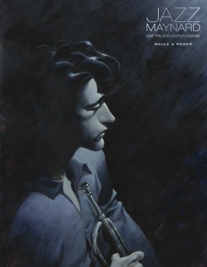 couverture, jaquette Jazz Maynard 1  - Une trilogie barcelonaiseintégrale (dargaud) BD