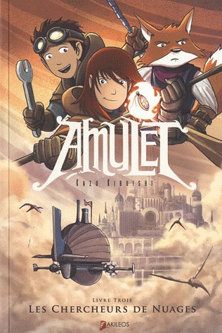 Amulet 3 - Les chercheurs de nuages
