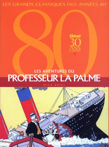 Les aventures du Professeur La Palme 1 - Intégrale (T1 à T3)