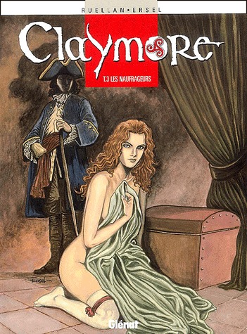 Claymore 3 - Les naufrageurs