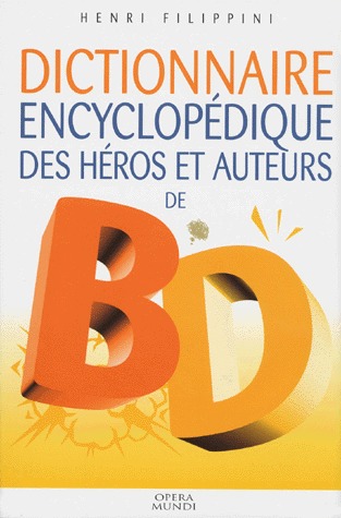 Dictionnaire des héros et auteurs de BD