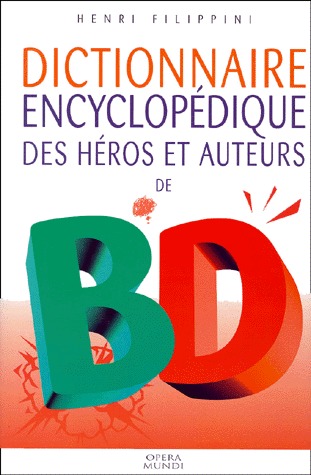 Dictionnaire des héros et auteurs de BD 3 - 3