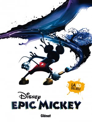 couverture, jaquette Epic Mickey - L'origine   - Epic Mickey - L'origine (glénat bd) BD