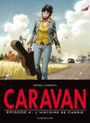couverture, jaquette Caravan 4  - L'histoire de Carrie (clair de lune bd) BD