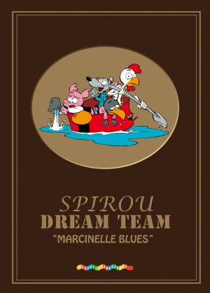 Spirou - Dreamteam 1 - Marcinelle blues
