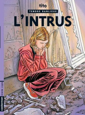 Tendre banlieue 17 - L' intrus