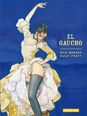 El gaucho édition Réédition 2010