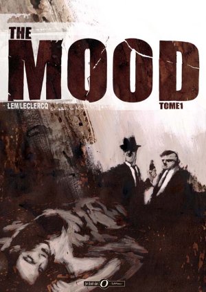 The mood 1 - Tome 1