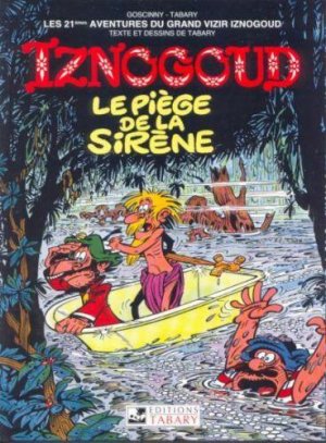 Iznogoud 21 - Le piège de la sirène