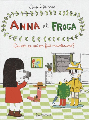 Anna et Froga 2 - Qu'est-ce qu'on fait maintenant ?