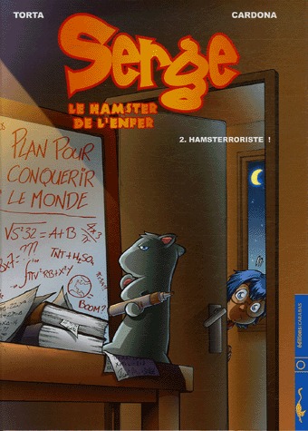 Serge, le  hamster de l'enfer 2 - Hamsterroriste!