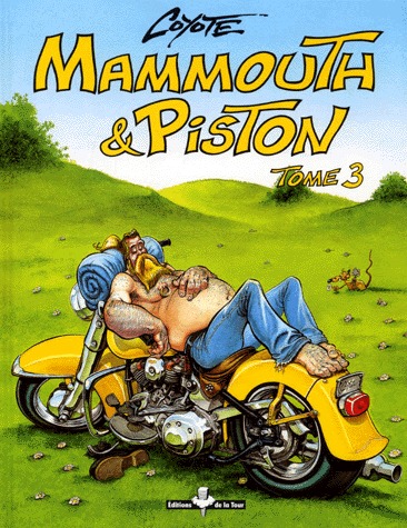 Mammouth et Piston 3 - Tome 3 