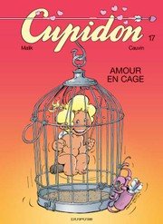 couverture, jaquette Cupidon 17  - Amour en cage  (dupuis) BD