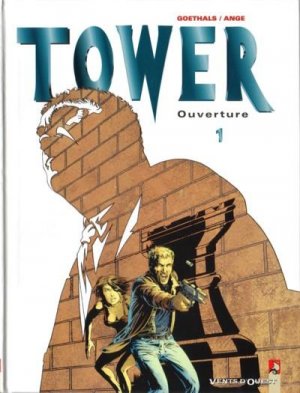 Tower 1 - Ouverture