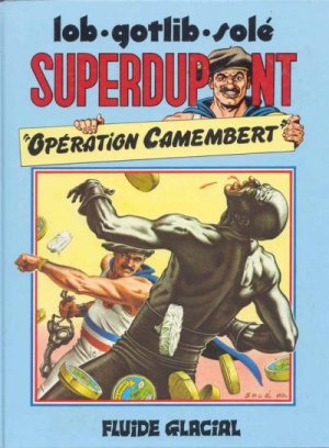 Superdupont 3 - Opération camenbert