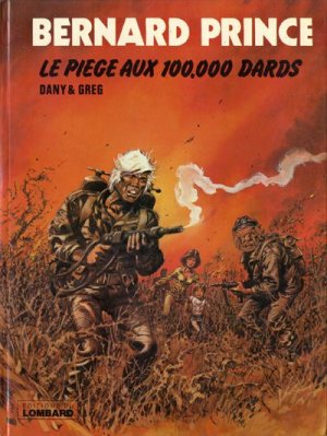Bernard Prince 14 - Le piège aux 100.000 dards