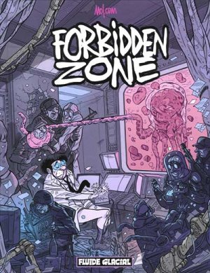 couverture, jaquette Forbidden Zone 1  - Forbidden ZoneFluide Glacial (audie) BD