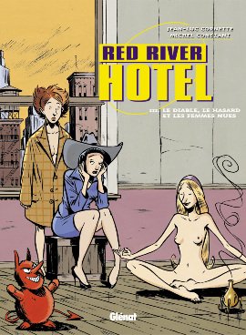 Red River hotel 3 - Le Diable, le hasard et les femmes nues