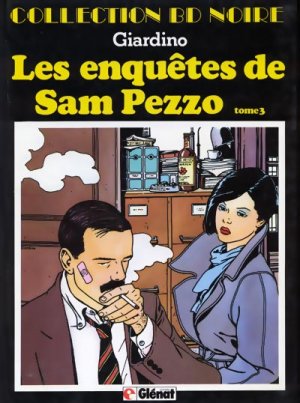 Les enquêtes de Sam Pezzo 3 - Tome 3