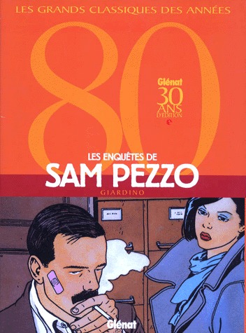 Les enquêtes de Sam Pezzo édition intégrale