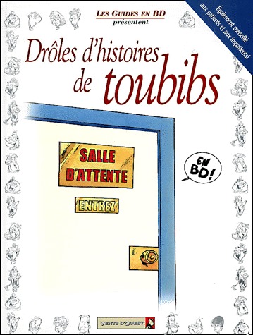 Les guides en BD 2 - Drôles d'histoires de toubibs